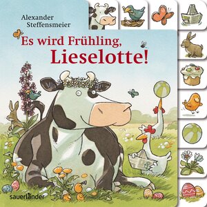 Buchcover Es wird Frühling, Lieselotte | Alexander Steffensmeier | EAN 9783411812639 | ISBN 3-411-81263-X | ISBN 978-3-411-81263-9