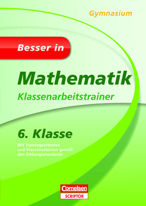 Buchcover Besser in Mathematik - Klassenarbeitstrainer Gymnasium 6. Klasse | Alexander Spahn | EAN 9783411870509 | ISBN 3-411-87050-8 | ISBN 978-3-411-87050-9