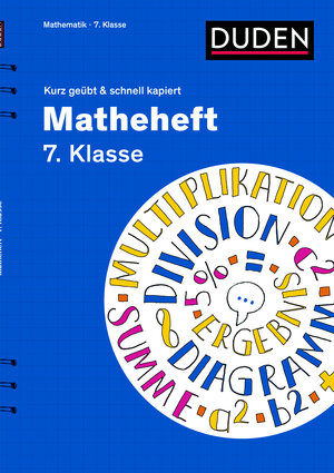 Buchcover Matheheft 7. Klasse - kurz geübt & schnell kapiert | Reiner Böttcher | EAN 9783411871438 | ISBN 3-411-87143-1 | ISBN 978-3-411-87143-8