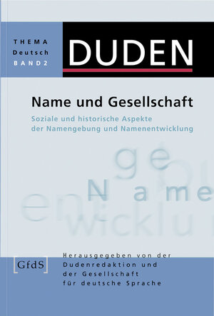 Buchcover Name und Gesellschaft | Dudenredaktion | EAN 9783411900992 | ISBN 3-411-90099-7 | ISBN 978-3-411-90099-2