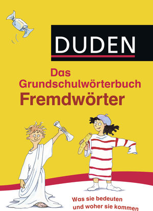 Buchcover Duden Grundschulwörterbuch – Fremdwörter | Ulrike Holzwarth-Raether | EAN 9783411910502 | ISBN 3-411-91050-X | ISBN 978-3-411-91050-2