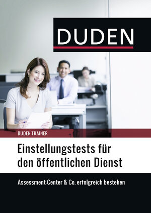 Buchcover Duden Trainer – Einstellungstests für den Öffentlichen Dienst | Hans-Georg Willmann | EAN 9783411911639 | ISBN 3-411-91163-8 | ISBN 978-3-411-91163-9
