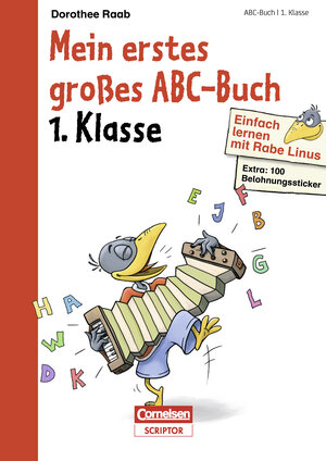 Buchcover Einfach lernen mit Rabe Linus - Mein erstes großes Abc-Buch | Dorothee Raab | EAN 9783411911691 | ISBN 3-411-91169-7 | ISBN 978-3-411-91169-1