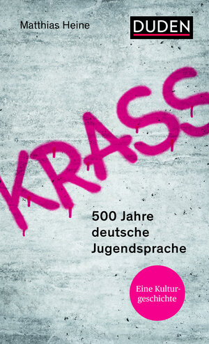 Buchcover Krass | Matthias Heine | EAN 9783411913114 | ISBN 3-411-91311-8 | ISBN 978-3-411-91311-4