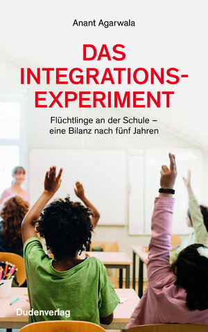 Buchcover Das Integrationsexperiment | Anant Agarwala | EAN 9783411913206 | ISBN 3-411-91320-7 | ISBN 978-3-411-91320-6