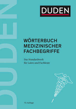 Buchcover Duden – Wörterbuch medizinischer Fachbegriffe | EAN 9783411914449 | ISBN 3-411-91444-0 | ISBN 978-3-411-91444-9