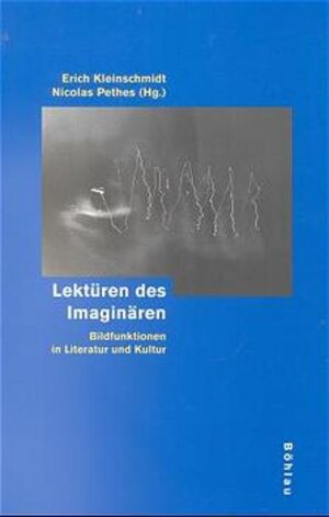 Buchcover Lektüren des Imaginären  | EAN 9783412028992 | ISBN 3-412-02899-1 | ISBN 978-3-412-02899-2