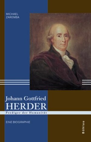 Buchcover Johann Gottfried Herder | Michael Zaremba | EAN 9783412034023 | ISBN 3-412-03402-9 | ISBN 978-3-412-03402-3