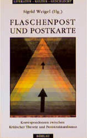 Buchcover Flaschenpost und Postkarte | Sigrid Weigel | EAN 9783412075934 | ISBN 3-412-07593-0 | ISBN 978-3-412-07593-4