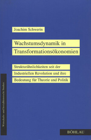 Buchcover Wachstumsdynamik in Transformationsökonomien | Joachim Schwerin | EAN 9783412085018 | ISBN 3-412-08501-4 | ISBN 978-3-412-08501-8