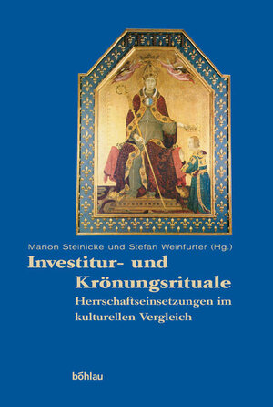 Buchcover Investitur- und Krönungsrituale  | EAN 9783412096045 | ISBN 3-412-09604-0 | ISBN 978-3-412-09604-5