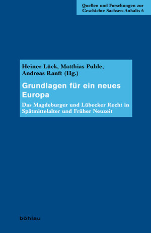 Buchcover Grundlagen für ein neues Europa  | EAN 9783412128067 | ISBN 3-412-12806-6 | ISBN 978-3-412-12806-7