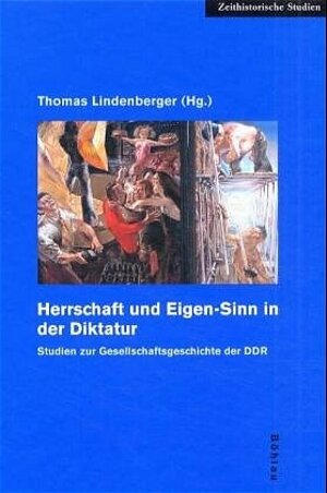 Buchcover Herrschaft und Eigen-Sinn in der Diktatur  | EAN 9783412135980 | ISBN 3-412-13598-4 | ISBN 978-3-412-13598-0