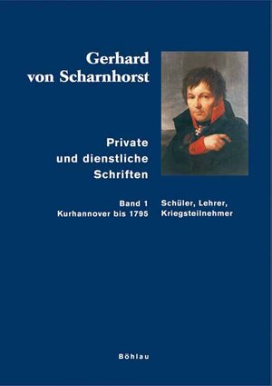 Buchcover Private und dienstliche Schriften | Gerhard von Scharnhorst | EAN 9783412147006 | ISBN 3-412-14700-1 | ISBN 978-3-412-14700-6