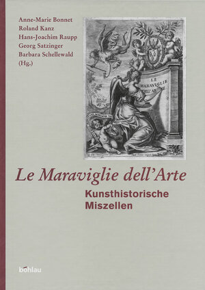 Buchcover Le Maraviglie dell«Arte  | EAN 9783412159047 | ISBN 3-412-15904-2 | ISBN 978-3-412-15904-7