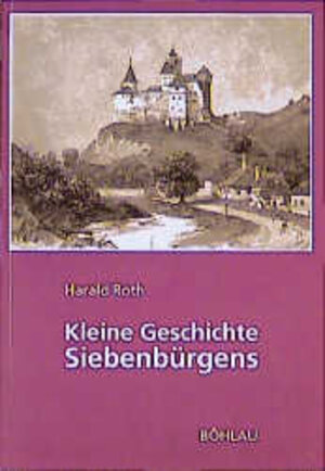 Buchcover Kleine Geschichte Siebenbürgens  | EAN 9783412162955 | ISBN 3-412-16295-7 | ISBN 978-3-412-16295-5
