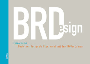 Buchcover BRDesign | Petra Eisele | EAN 9783412165048 | ISBN 3-412-16504-2 | ISBN 978-3-412-16504-8