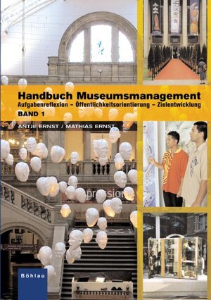 Buchcover Handbuch Museumsmanagement | Antje Ernst | EAN 9783412167066 | ISBN 3-412-16706-1 | ISBN 978-3-412-16706-6