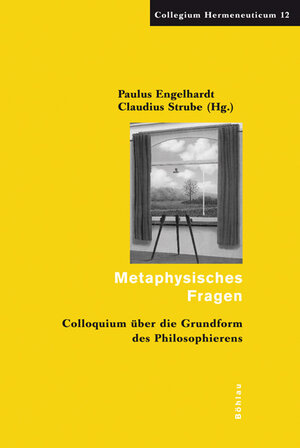 Buchcover Metaphysisches Fragen  | EAN 9783412173067 | ISBN 3-412-17306-1 | ISBN 978-3-412-17306-7
