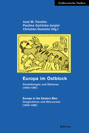 Buchcover Europa im Ostblock / Europe in the Eastern Bloc  | EAN 9783412200299 | ISBN 3-412-20029-8 | ISBN 978-3-412-20029-9