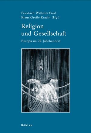 Buchcover Religion und Gesellschaft  | EAN 9783412200305 | ISBN 3-412-20030-1 | ISBN 978-3-412-20030-5