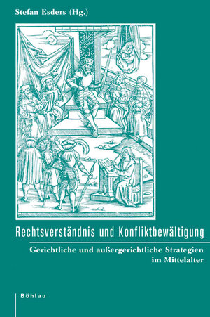 Buchcover Rechtsverständnis und Konfliktbewältigung | EAN 9783412200466 | ISBN 3-412-20046-8 | ISBN 978-3-412-20046-6