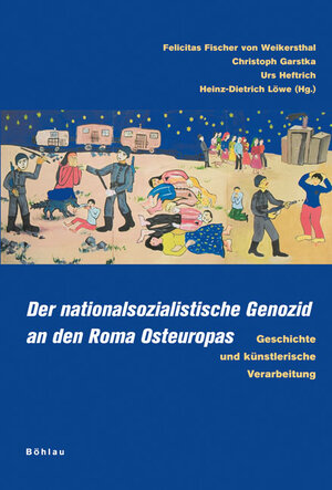 Buchcover Der nationalsozialistische Genozid an den Roma Osteuropas  | EAN 9783412201814 | ISBN 3-412-20181-2 | ISBN 978-3-412-20181-4