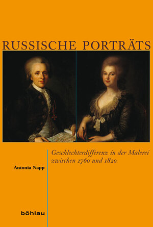 Buchcover Russische Porträts | Antonia Napp | EAN 9783412202002 | ISBN 3-412-20200-2 | ISBN 978-3-412-20200-2