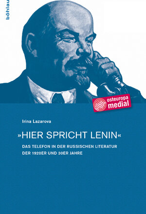 Buchcover »Hier spricht Lenin« | Irina Lazarova | EAN 9783412202606 | ISBN 3-412-20260-6 | ISBN 978-3-412-20260-6