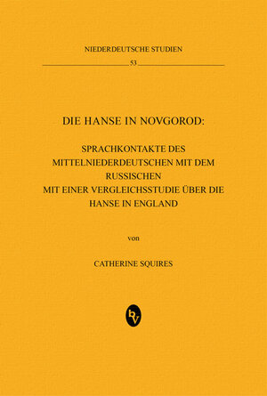 Buchcover Die Hanse in Novgorod | Catherine Squires | EAN 9783412203856 | ISBN 3-412-20385-8 | ISBN 978-3-412-20385-6