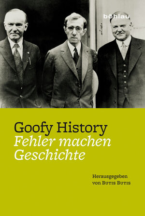Buchcover Goofy History  | EAN 9783412204266 | ISBN 3-412-20426-9 | ISBN 978-3-412-20426-6