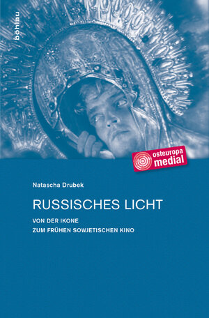 Buchcover Russisches Licht | Natascha Drubek | EAN 9783412204563 | ISBN 3-412-20456-0 | ISBN 978-3-412-20456-3