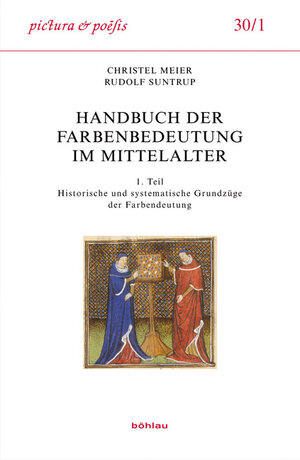 Buchcover Handbuch der Farbenbedeutung im Mittelalter | Rudolf Suntrup | EAN 9783412205584 | ISBN 3-412-20558-3 | ISBN 978-3-412-20558-4
