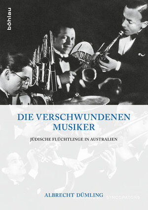 Buchcover Die verschwundenen Musiker | Albrecht Dümling | EAN 9783412206666 | ISBN 3-412-20666-0 | ISBN 978-3-412-20666-6