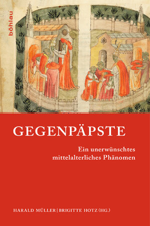 Buchcover Gegenpäpste  | EAN 9783412209537 | ISBN 3-412-20953-8 | ISBN 978-3-412-20953-7