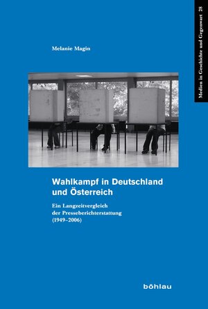 Buchcover Wahlkampf in Deutschland und Österreich | Melanie Magin | EAN 9783412209599 | ISBN 3-412-20959-7 | ISBN 978-3-412-20959-9