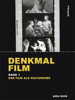 Buchcover Denkmal Film | Anna Bohn | EAN 9783412209902 | ISBN 3-412-20990-2 | ISBN 978-3-412-20990-2