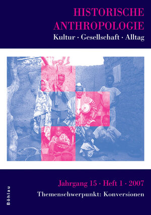 Buchcover Historische Anthropologie 0942-8704 / Historische Anthropologie 15,1 (2007)  | EAN 9783412210069 | ISBN 3-412-21006-4 | ISBN 978-3-412-21006-9