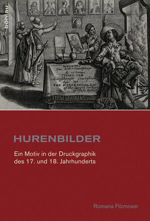 Buchcover Hurenbilder | Romana Filzmoser | EAN 9783412210342 | ISBN 3-412-21034-X | ISBN 978-3-412-21034-2