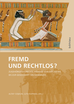 Buchcover Fremd und rechtlos?  | EAN 9783412218102 | ISBN 3-412-21810-3 | ISBN 978-3-412-21810-2