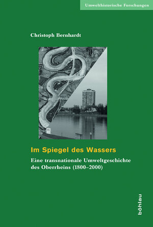 Buchcover Im Spiegel des Wassers | Christoph Bernhardt | EAN 9783412221553 | ISBN 3-412-22155-4 | ISBN 978-3-412-22155-3