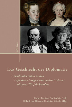 Buchcover Das Geschlecht der Diplomatie  | EAN 9783412221980 | ISBN 3-412-22198-8 | ISBN 978-3-412-22198-0