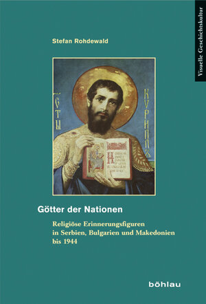 Buchcover Götter der Nationen | Stefan Rohdewald | EAN 9783412222444 | ISBN 3-412-22244-5 | ISBN 978-3-412-22244-4