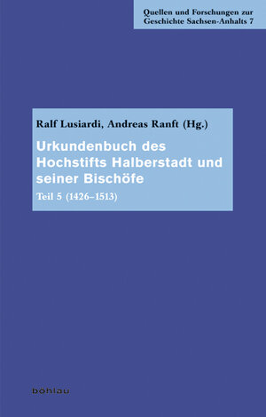 Buchcover Urkundenbuch des Hochstifts Halberstadt und seiner Bischöfe  | EAN 9783412222826 | ISBN 3-412-22282-8 | ISBN 978-3-412-22282-6