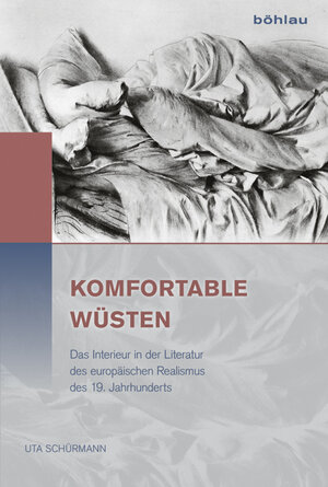 Buchcover Komfortable Wüsten | Uta Schürmann | EAN 9783412223540 | ISBN 3-412-22354-9 | ISBN 978-3-412-22354-0