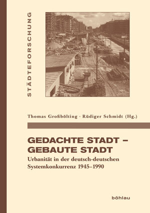 Buchcover Gedachte Stadt – Gebaute Stadt  | EAN 9783412223816 | ISBN 3-412-22381-6 | ISBN 978-3-412-22381-6