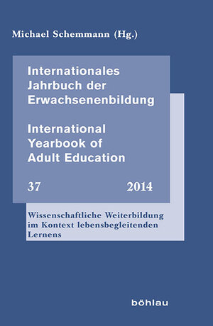 Buchcover Internationales Jahrbuch der Erwachsenenbildung. International Yearbook of Adult Education  | EAN 9783412225025 | ISBN 3-412-22502-9 | ISBN 978-3-412-22502-5
