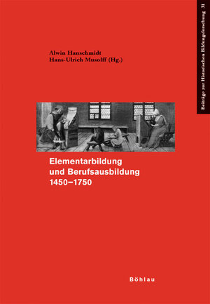 Buchcover Elementarbildung und Berufsbildung 1450-1750  | EAN 9783412226053 | ISBN 3-412-22605-X | ISBN 978-3-412-22605-3