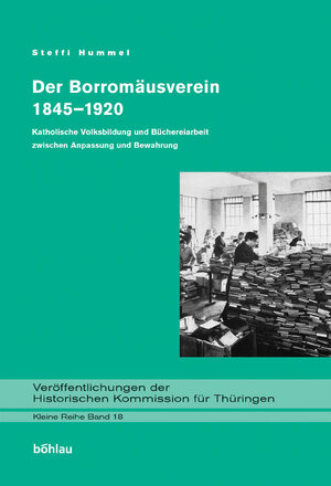 Buchcover Der Borromäusverein 1845-1920 | Steffi Hummel | EAN 9783412235055 | ISBN 3-412-23505-9 | ISBN 978-3-412-23505-5