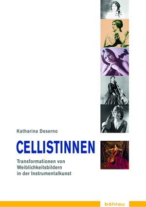 Buchcover Cellistinnen | Katharina Deserno | EAN 9783412501716 | ISBN 3-412-50171-9 | ISBN 978-3-412-50171-6